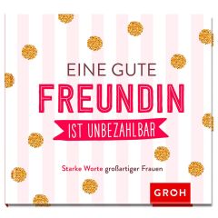 Mini-Buch EINE GUTE FREUNDIN IST UNBEZAHLBAR